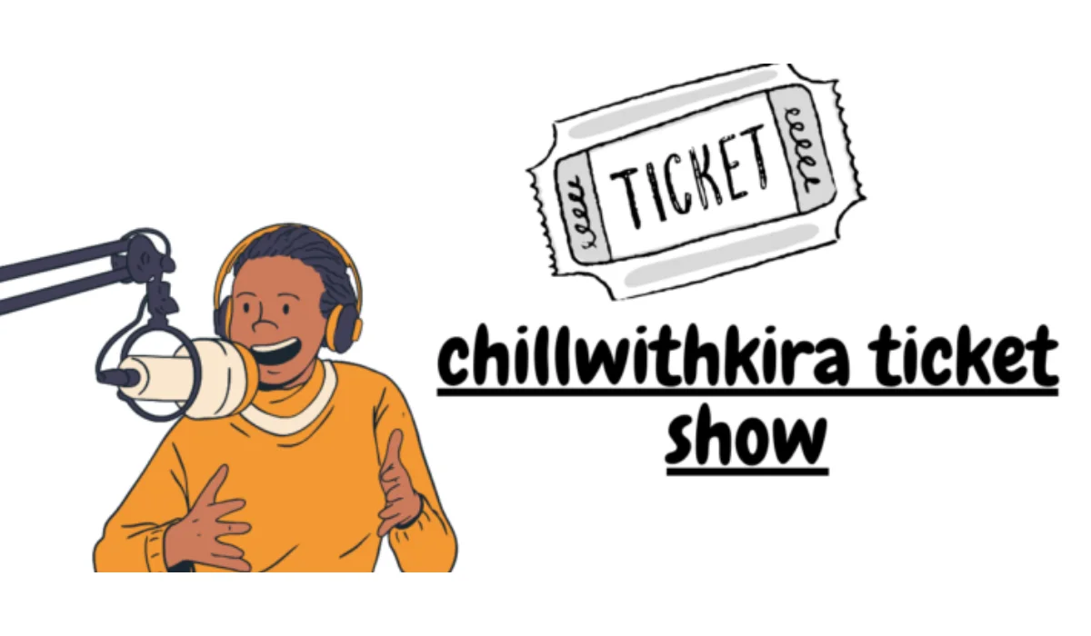 Title: Chillwithkira Ticket Show: A Must-Attend Experience for Music Lovers